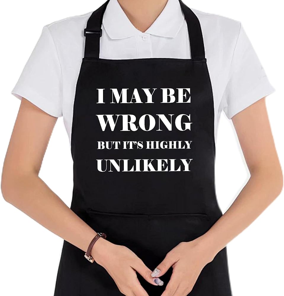 Funny Aprons for Women Men with 2 Pockets - Waterproof Adjustable Bib Apron for Cooking Kitchen Grilling BBQ Dishwashing, I May Be Wrong but It's Highly Unlikely， Black