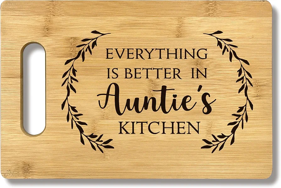 FONDCANYON Auntie Gifts, Gifts For Auntie, Everything Is Better In Auntie's Kitchen Aunt Gift Bamboo Cutting Board Kitchen Decor, Auntie Gifts For Auntie Aunt Birthday Christmas From Nephew Niece