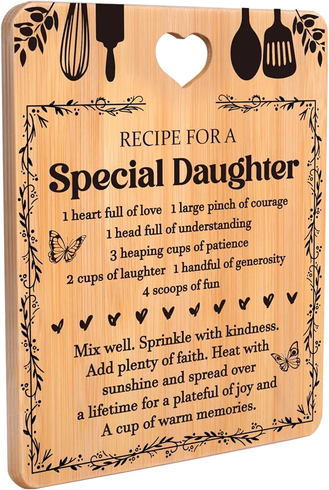 Daughter Birthday Gifts - "Recipe for a Special Daughter" Daughter Gifts from Mom Cutting Board, Bamboo-Made Engraved Daughter Christmas Gifts Cutting Board, 11x8.5x0.35 in.