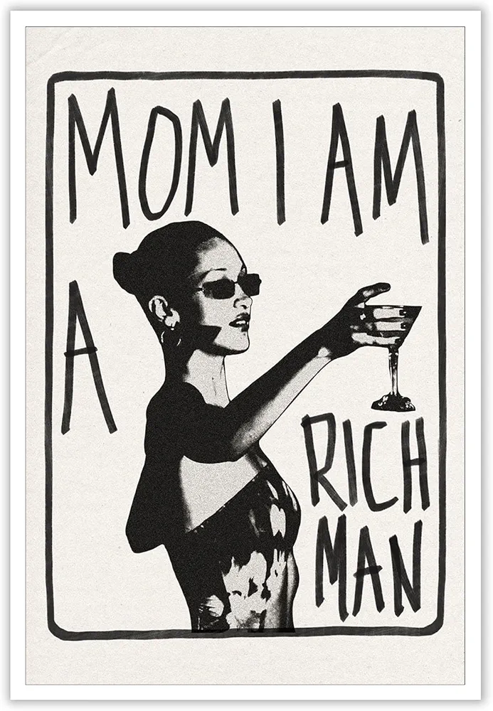 Liyark Mom I Am A Rich Man Aesthetic Retro Music Goblet Poster Feminist canvas Wall Art Vintage Bar Cart Wall Decor Preppy Dorm Decor Unique Wall Art prints painting 16x24in Unframed