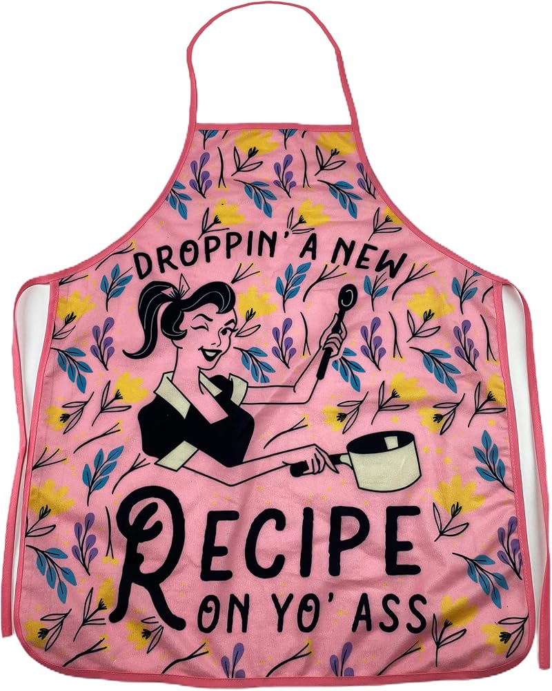 Droppin A New Recipe On Yo Ass Funny Cooking Kitchen Accessories
