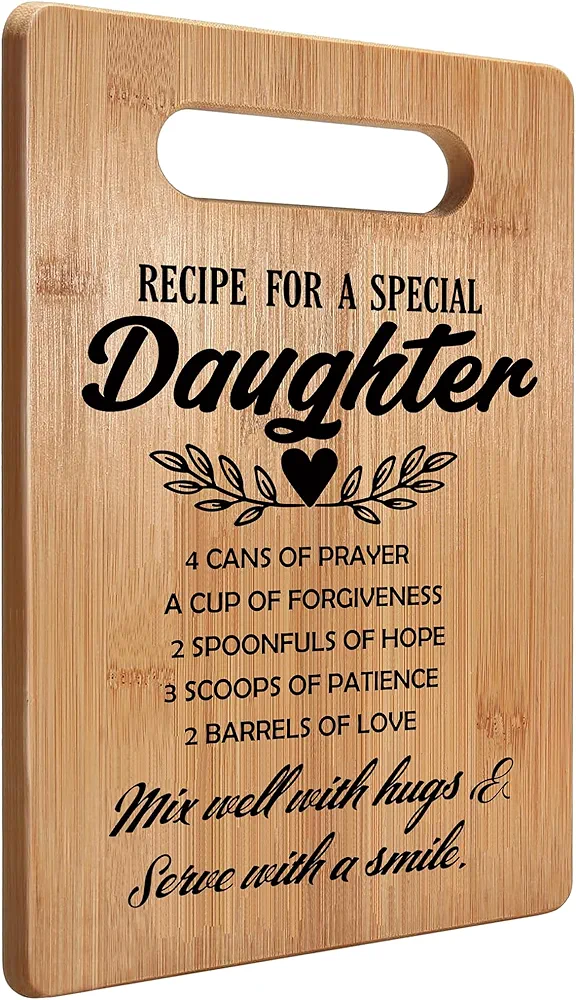 Daughter Gifts, Cutting Board Gifts for Daughter, Daughter Gifts from Mom Dad Parents, Daughter Birthday Gifts, Recipe for a Special Daughter Bamboo Cutting Board for Kitchen